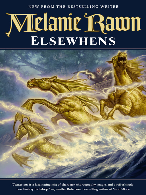 Title details for Elsewhens by Melanie Rawn - Wait list